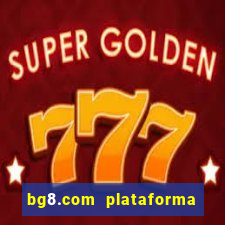 bg8.com plataforma paga mesmo